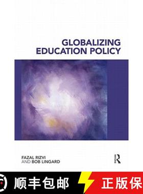 【3-4周达】GLOBALIZING EDUCATION POLICY RIZVI [9780415416276]