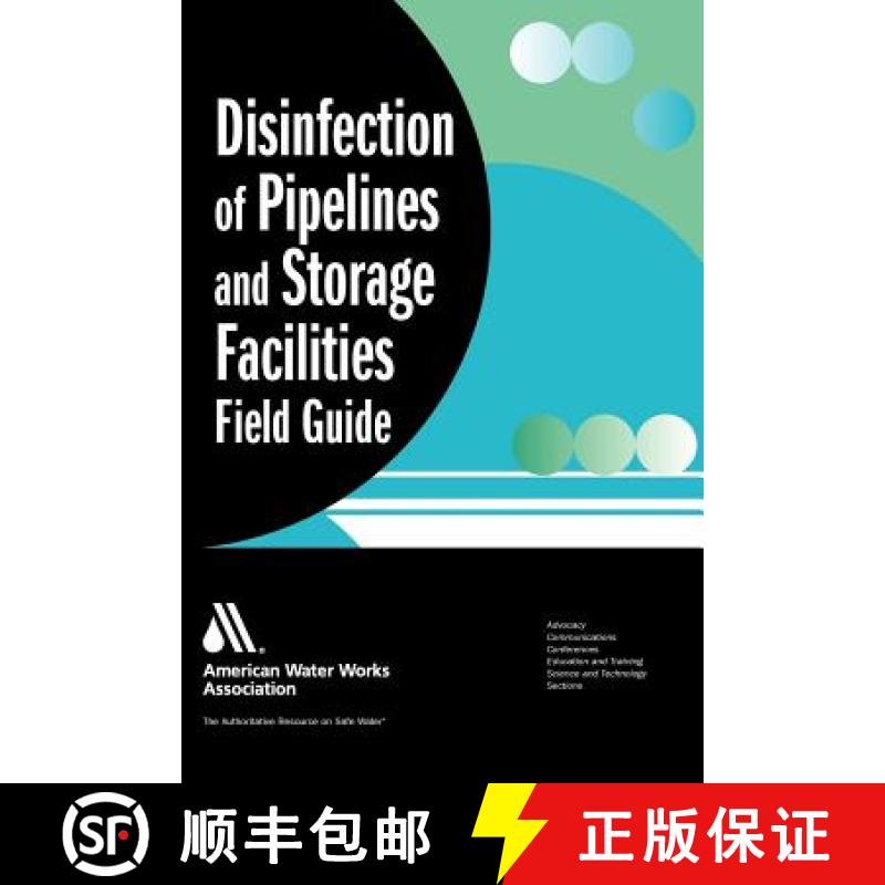 【3-4周达】Disinfection of Pipelines and Storage Facilities Field Guide [9781583214237]
