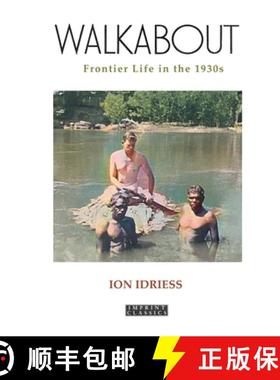 【3-4周达】Walkabout: Frontier Life in the 1930s [9781923205338]