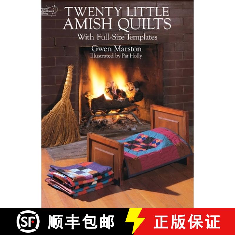 预订 Twenty Little Amish Quilts: With Full-Size Templates [9780486275826]