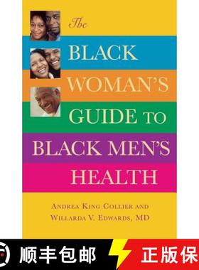【3-4周达】The Black Woman's Guide to Black Men's Health [9780446697729]