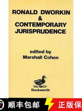 【3-4周达】Ronald Dworkin and Contemporary Jurisprudence [9780715618172]