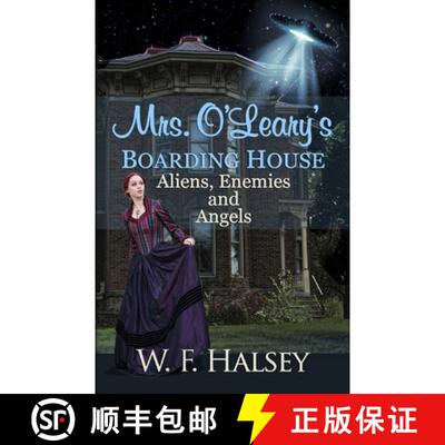 【3-4周达】Mrs. O'Leary's Boarding House: Aliens, Enemies and Angels [9780991634224]