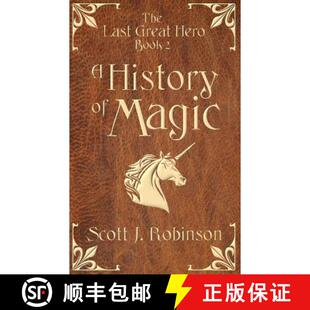 【3-4周达】A History of Magic: The Last Great Hero: Book 2 [9780994335548]