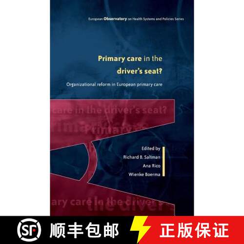 【3-4周达】Primary Care in the Driver's Seat?: Organizational Reform in European Primary Care [9780335213658]