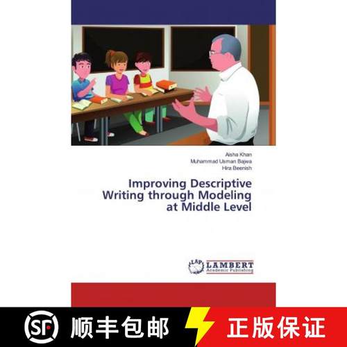 预订 Improving Descriptive Writing through Modeling at Middle Level [9786200079237]