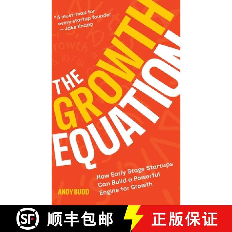 【3-4周达】The Growth Equation: How Early Stage Startups Can Build a Powerful Engine for Growth [9781068746123]
