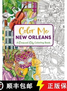 【3-4周达】Color Me New Orleans: A Crescent City Coloring Book [9781646434404]