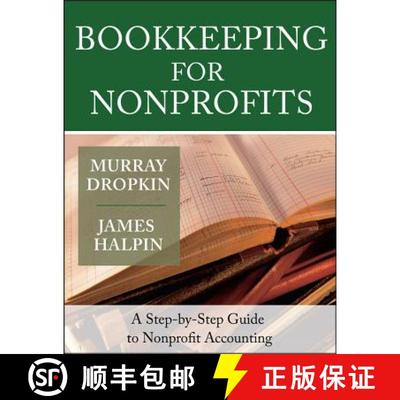 【3-4周达】Bookkeeping For Nonprofits: A Step-By-Step Guide To Nonprofit Accounting [Wiley经管] [9780787975401]