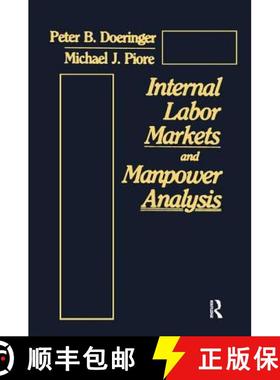 【3-4周达】Internal Labor Markets and Manpower Analysis: With a New Introduction [9780873323512]