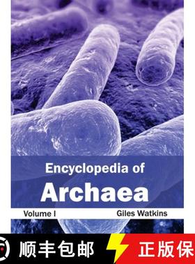 【3-4周达】Encyclopedia of Archaea: Volume I [9781632392077]