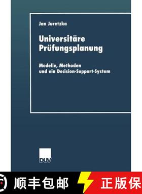 【3-4周达】Universitäre Prüfungsplanung : Modelle, Methoden und ein Decision-Support-System [9783824405824]