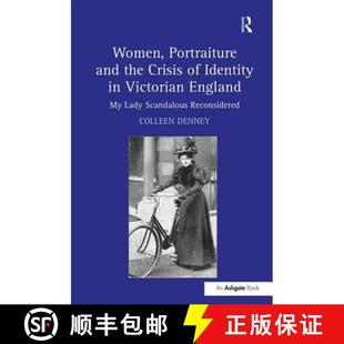 Identity Portraiture the 9780754668794 Scandalous Rec... Women and Crisis England Victorian Lady 4周达