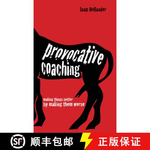 【3-4周达】Provocative Coaching: Making Things Better by Making Them Worse [9781845908577]