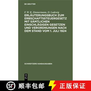 【3-4周达】精装 Erlauterungsbuch Zum Erbschaftssteuergesetz Mit Samtlichen Einschlagigen Gesetzen Und... [9783112374658]