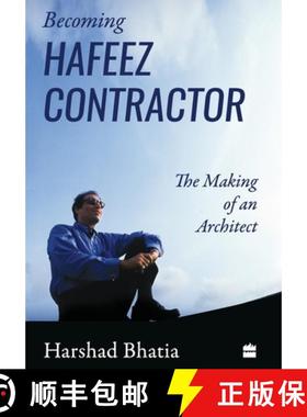 【3-4周达】Becoming Hafeez Contractor: The Making of an Architect [9789353574024]