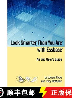 【3-4周达】Look Smarter Than You Are with Essbase - An End User's Guide [9781435713505]