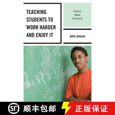 【3-4周达】Teaching Students to Work Harder and Enjoy It : Practice Makes Permanent [9781610487337]