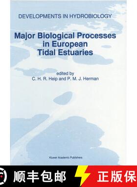 预订 Major Biological Processes in European Tidal Estuaries (Reprinted from HYDROBIOLOGIA 311, 1996) ... [9780792336990]