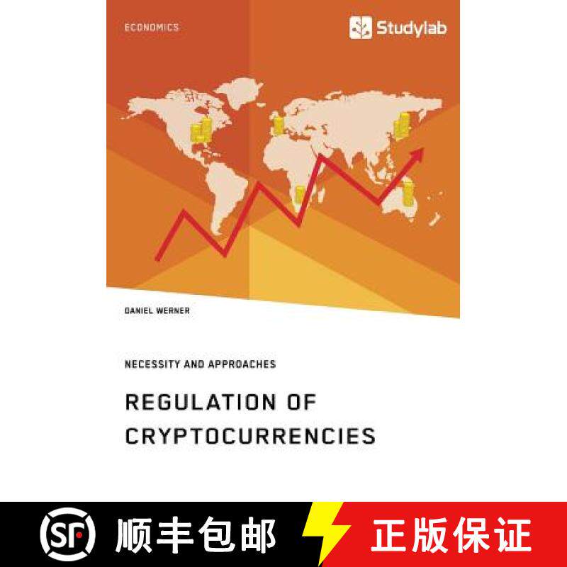 预订 Regulation of Cryptocurrencies. Necessity and Approaches [9783960954637]