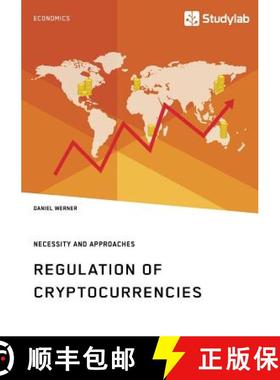 预订 Regulation of Cryptocurrencies. Necessity and Approaches [9783960954637]
