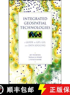 【3-4周达】Integrated Geospatial Technologies: A Guide To Gps, Gis, And Data Logging [Wiley地理] [9780471244097]