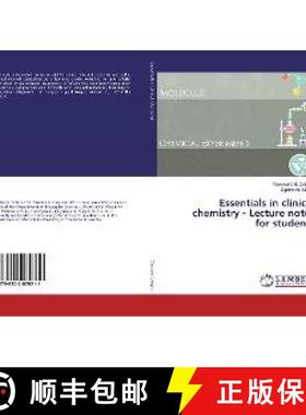 预订 Essentials in clinical chemistry - Lecture notes for students [9786202079211]