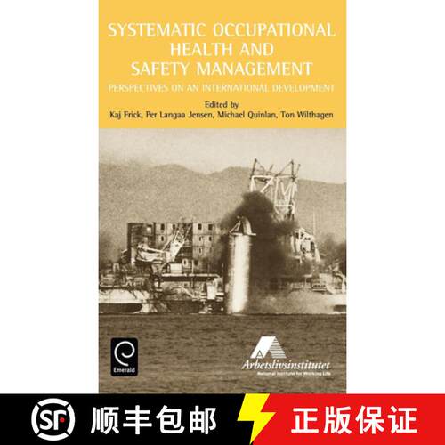 【3-4周达】精装 Systematic Occupational Health and Safety Management: Perspectives on an Internationa... [9780080434131]
