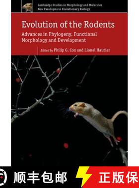 预订 Evolution of the Rodents: Volume 5 : Advances in Phylogeny, Functional Morphology and Development [9781107044333]