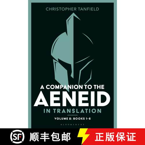 【3-4周达】A Companion to the Aeneid in Translation: Volume 2: Books 1-6 [9781350157118]