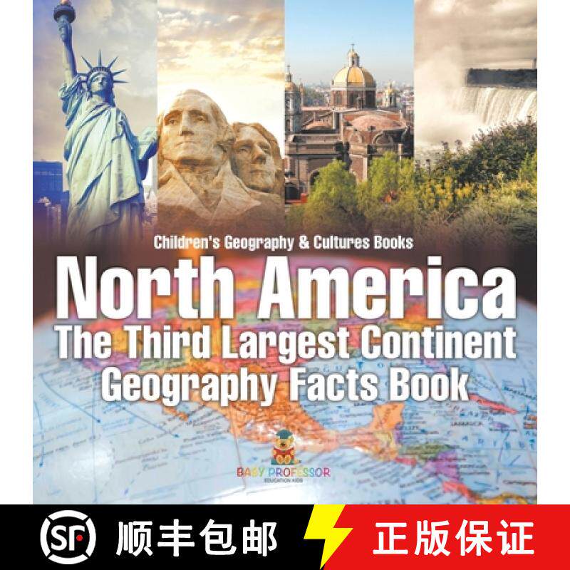 预订 North America : The Third Largest Continent - Geography Facts Book | Children's Geography & Cult... [9798869430892]