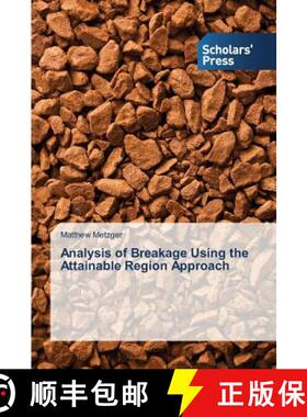 预订 Analysis of Breakage Using the Attainable Region Approach [9783639704648]