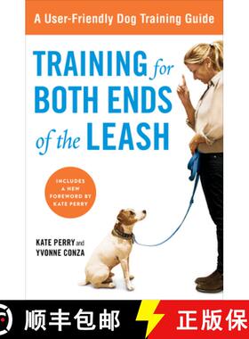 【3-4周达】Training for Both Ends of the Leash: A Guide to Cooperation Training for You and Your Dog [9781583334515]