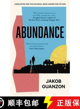 【3-4周达】Abundance: Unputdownable and heartbreaking coming-of-age fiction about fathers and sons [9780349702698]