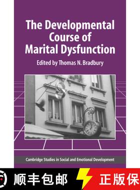 【3-4周达】Developmental Course of Marital Dysfunction: - The Developmental Course of Marital Dysfunc... [9780521028585]
