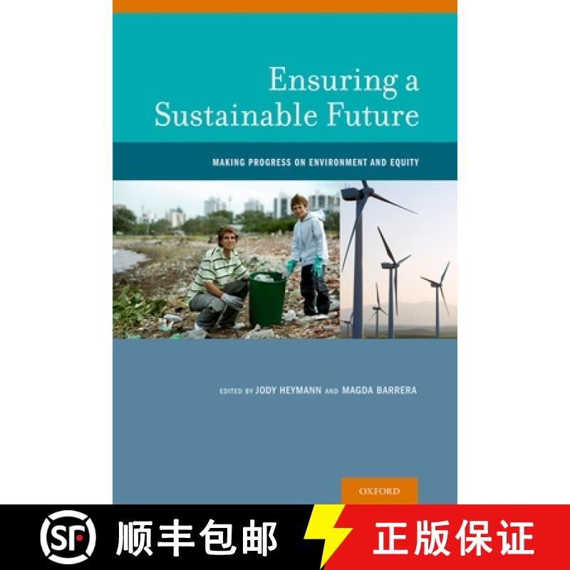 【2-3周达】Ensuring a Sustainable Future: Making Progress on Environment and Equity [9780199974702]