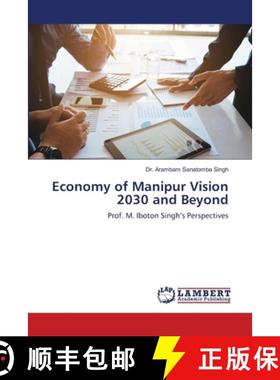 预订 Economy of Manipur Vision 2030 and Beyond [9786202919364]