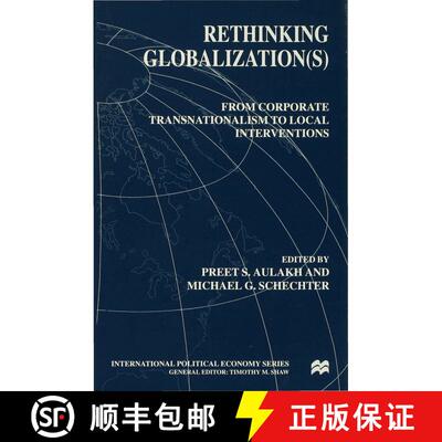 【3-4周达】精装 Rethinking Globalization: From Corporate Transnationalism to Local Interventions [9780333753736]