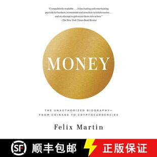 【3-4周达】Money: The Unauthorized Biography--From Coinage to Cryptocurrencies [9780345803559]