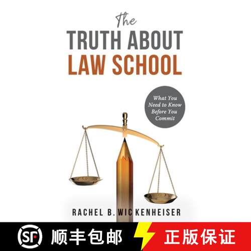 【3-4周达】The Truth About Law School: What You Need to Know Before You Commit [9780578286846]