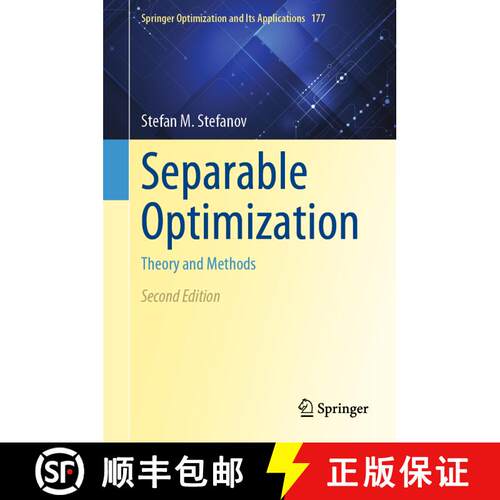 【3-4周达】精装 Separable Optimization : Theory and Methods (Second Edition 2021) [9783030784003]