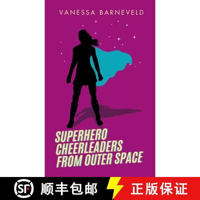 【2-3周达】Superhero Cheerleaders From Outer Space [9780646711621]