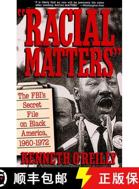 【3-4周达】Racial Matters: The FBI's Secret File on Black America, 1960-1972 [9780029236826]