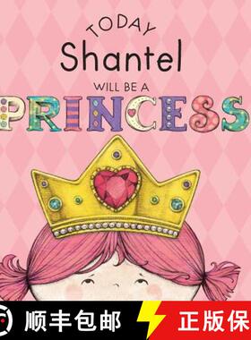 【3-4周达】Today Shantel Will Be a Princess [9781524848545]