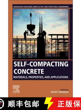 【3-4周达】Self-Compacting Concrete: Materials, Properties and Applications [9780128173695]