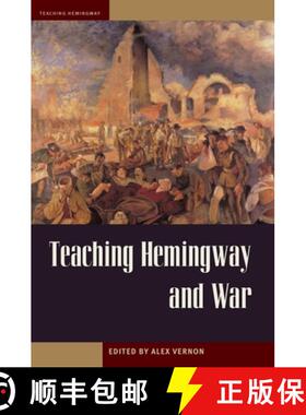 【3-4周达】Teaching Hemingway and War [9781606352571]