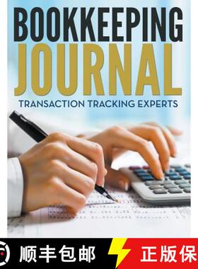 预订 Bookkeeping Journal: Transaction Tracking Experts [9781681273082]