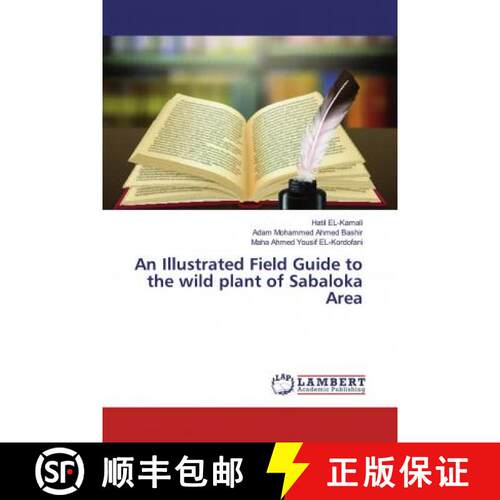 预订 An Illustrated Field Guide to the wild plant of Sabaloka Area [9786202028110]