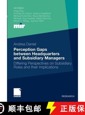 【3-4周达】Perception Gaps between Headquarters and Subsidiary Managers : Differing Perspectives on S... [9783834920713]