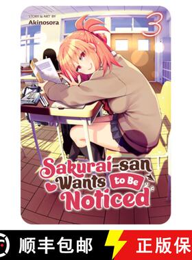【3-4周达】Sakurai-San Wants to Be Noticed Vol. 3 [9781685793272]